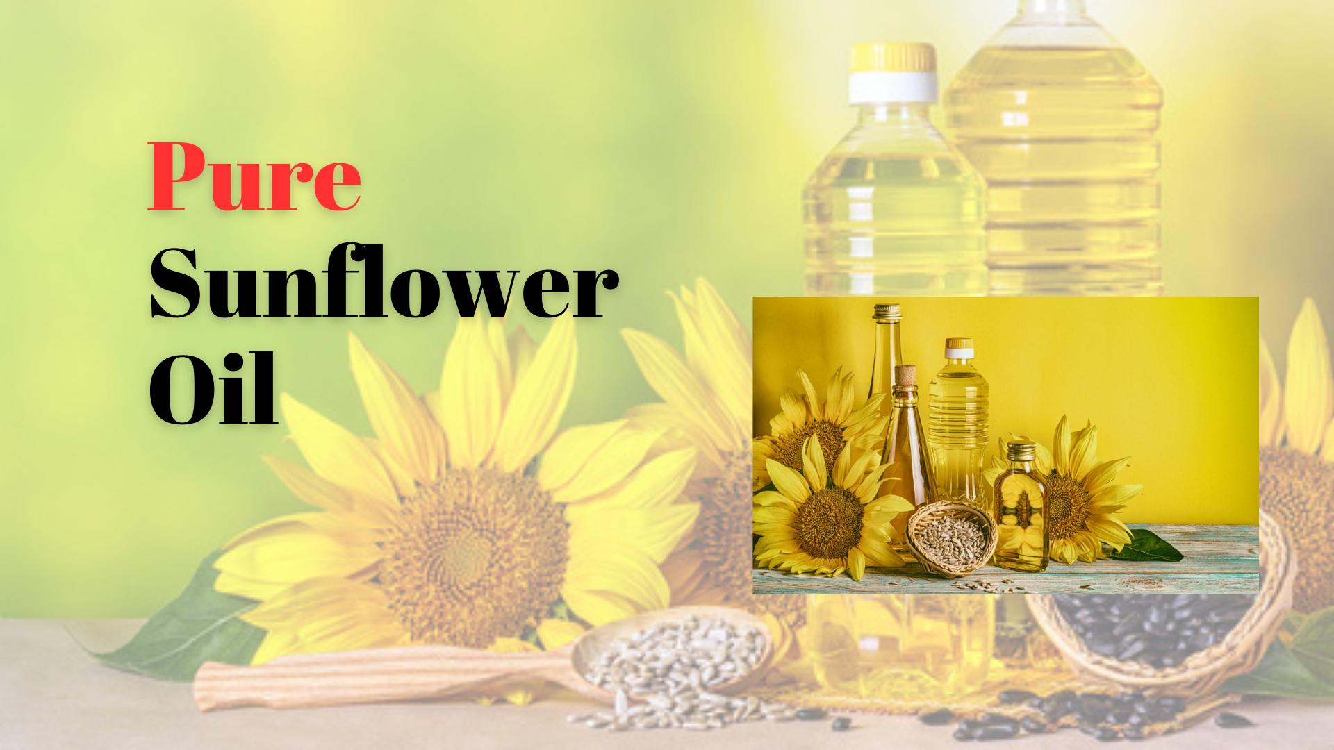 Sales Offer: Pure Sunflower Oil